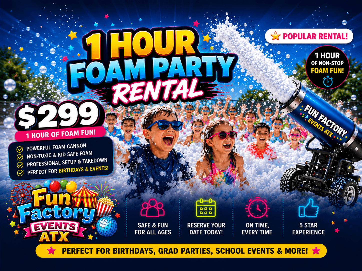 Promotional flyer for a $299 one-hour foam party rental featuring children playing in foam.