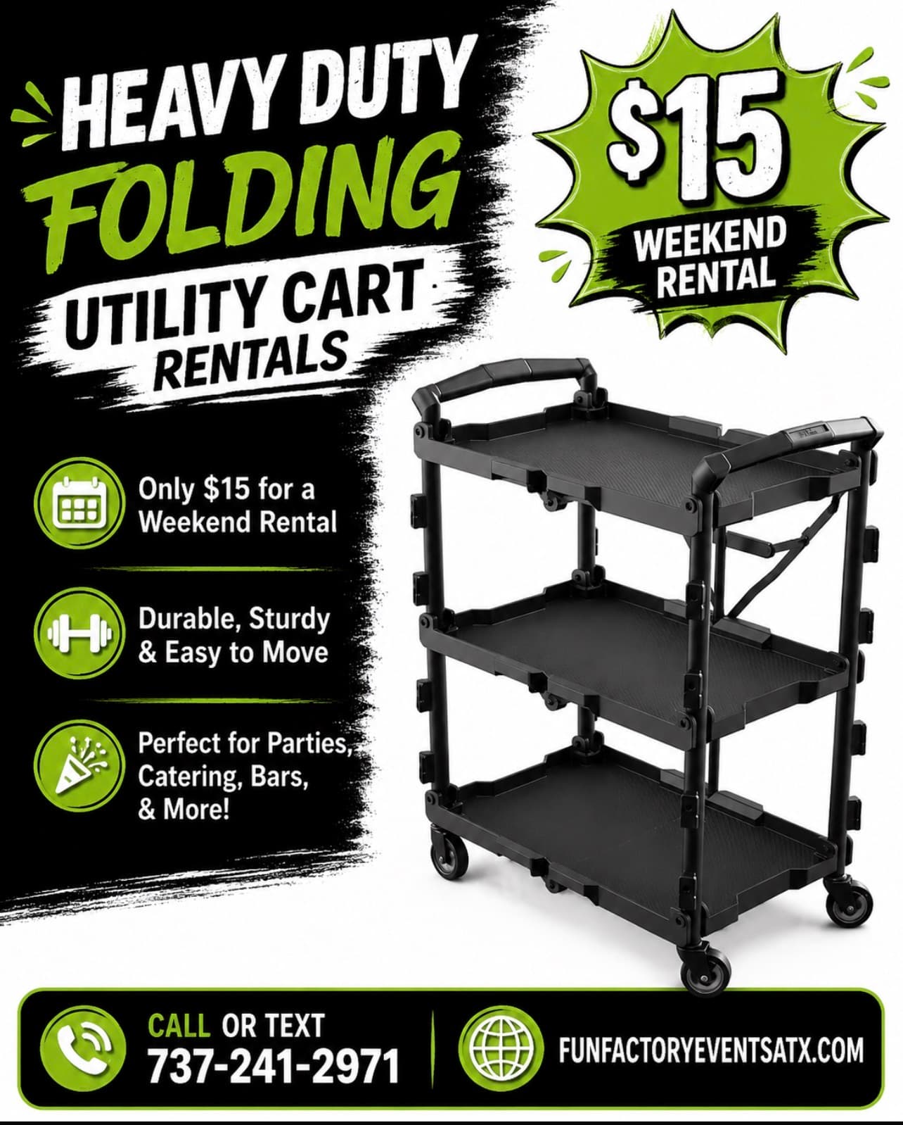 Black three-tier heavy duty folding utility cart advertisement for fifteen dollar weekend rentals.